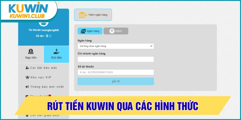 rút tiền kuwin hình thức