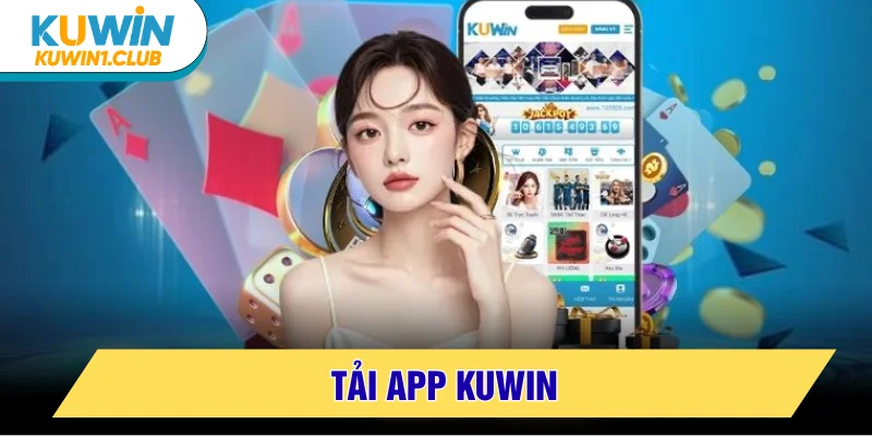 tải app kuwin